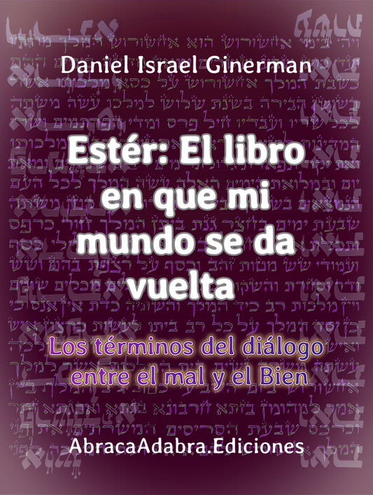 E-Book ESTÉR: EL LIBRO EN QUE MI MUNDO SE DA VUELTA